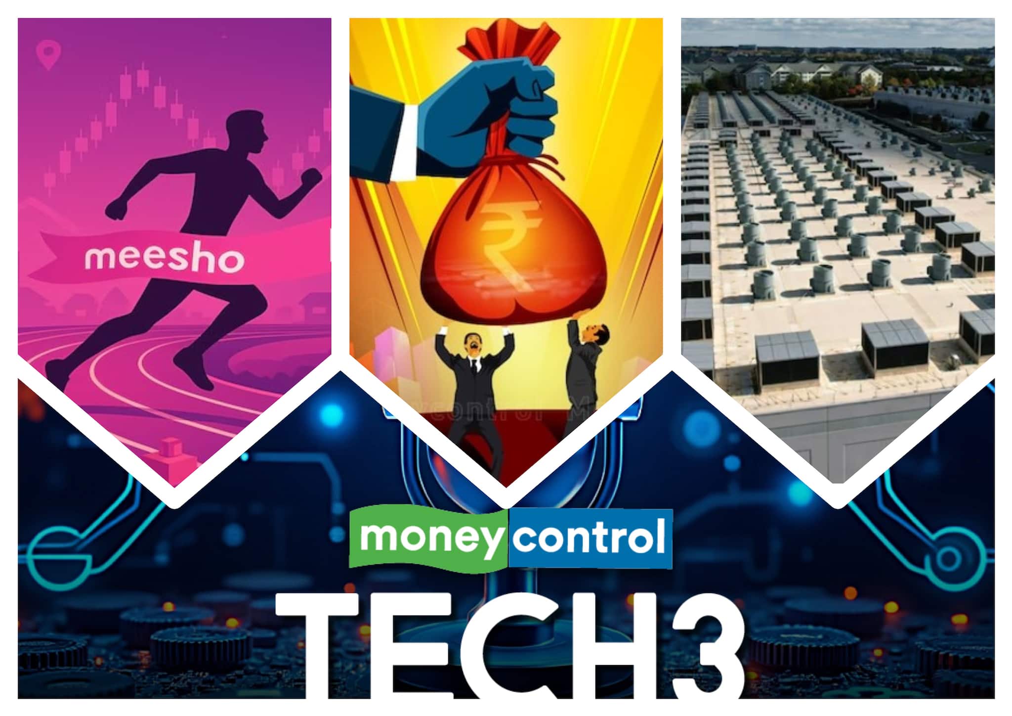 Tech3 | Meesho mints millionaires; Deconstructing an AI data centre; and more