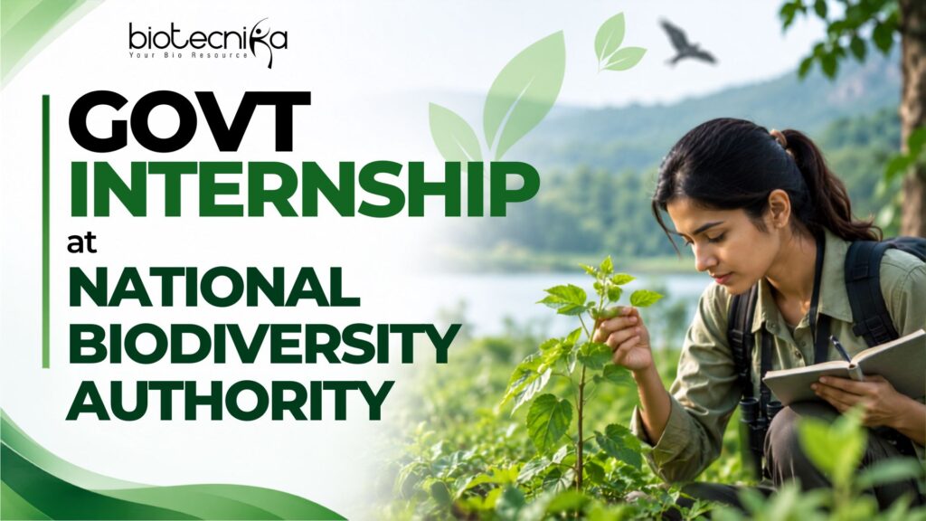 Govt Internship at National Biodiversity Authority! Get Hands-On Biodiversity Experience