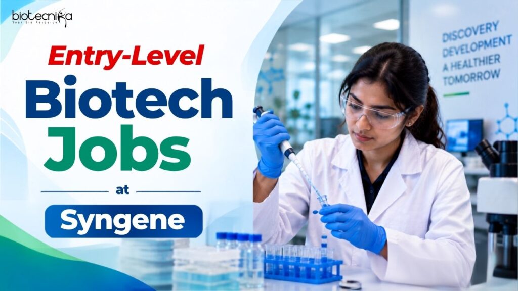 Entry-Level Biotechnology Jobs at Syngene – Apply Now