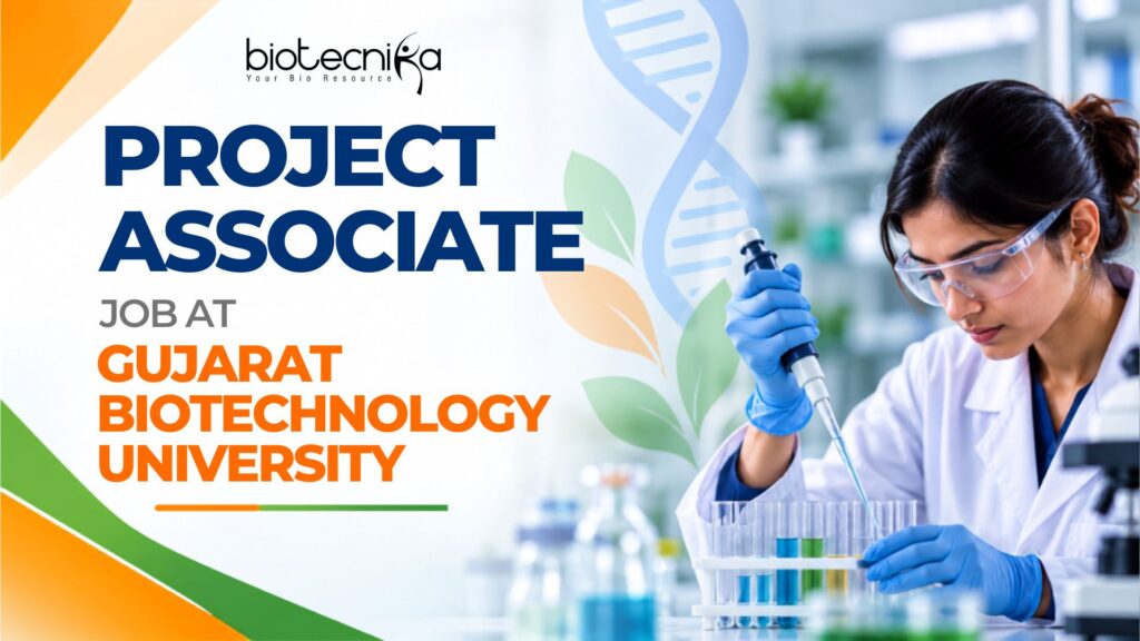 Latest Project Associate at Gujarat Biotechnology University | Apply Online Now