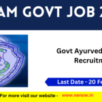 Assam Govt Job 2026 : Govt Ayurvedic College Recruitment