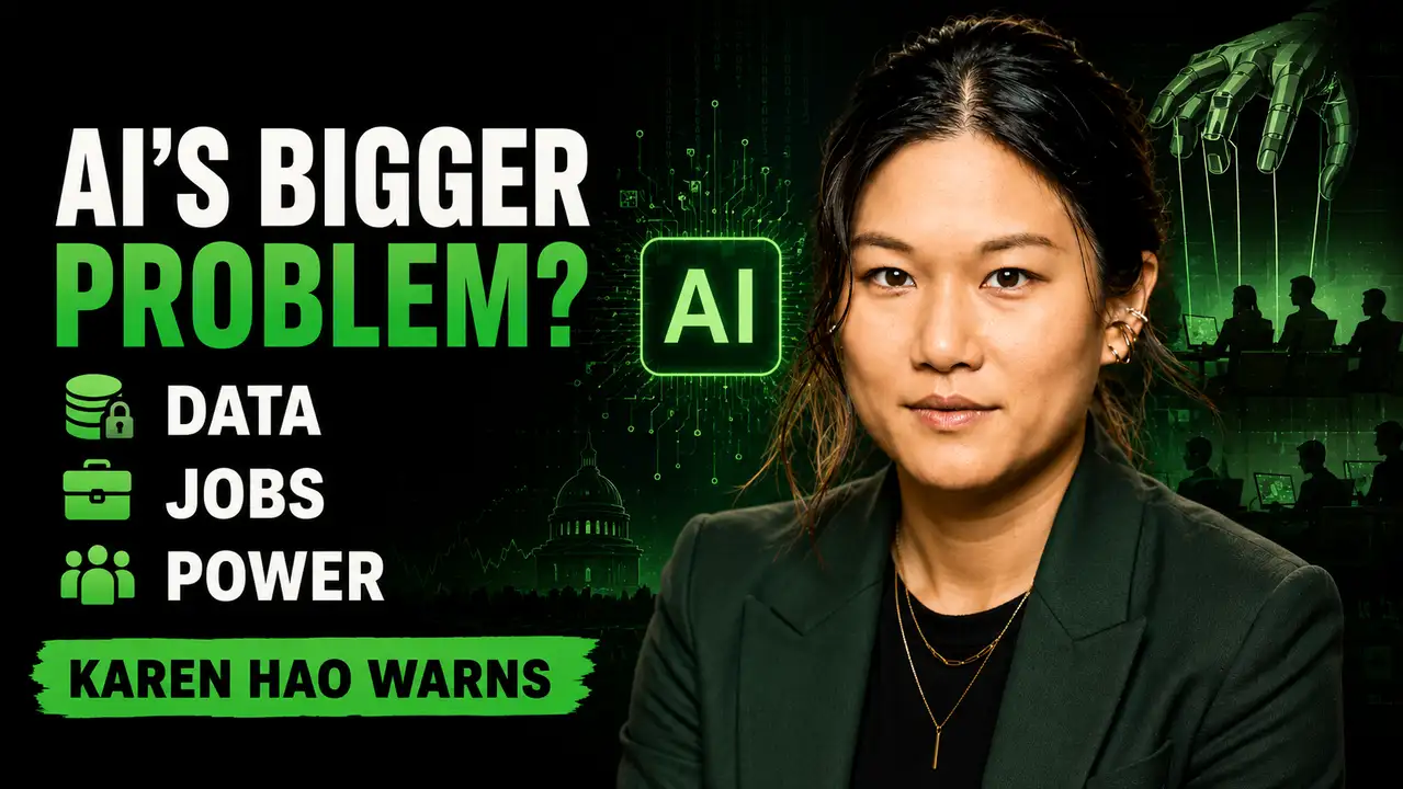 Author Karen Hao Warns AI’s Real Crisis Is Data, Jobs And Unchecked Power