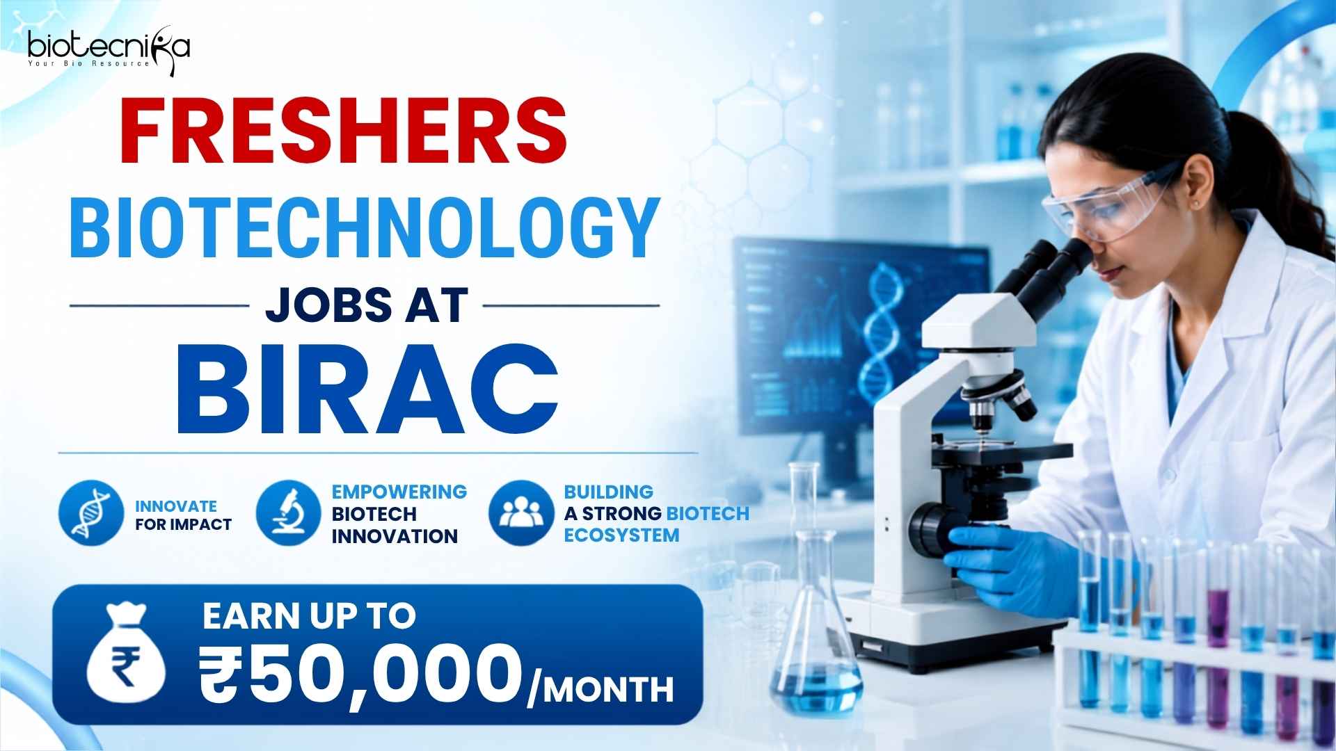 Freshers Earn Up to ₹50,000/Month at BIRAC | Biotechnology Jobs 2026