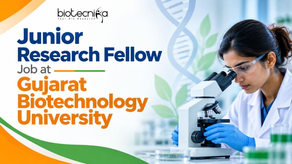 Junior Research Fellow (JRF) Position at Gujarat Biotechnology University | Apply Online Here