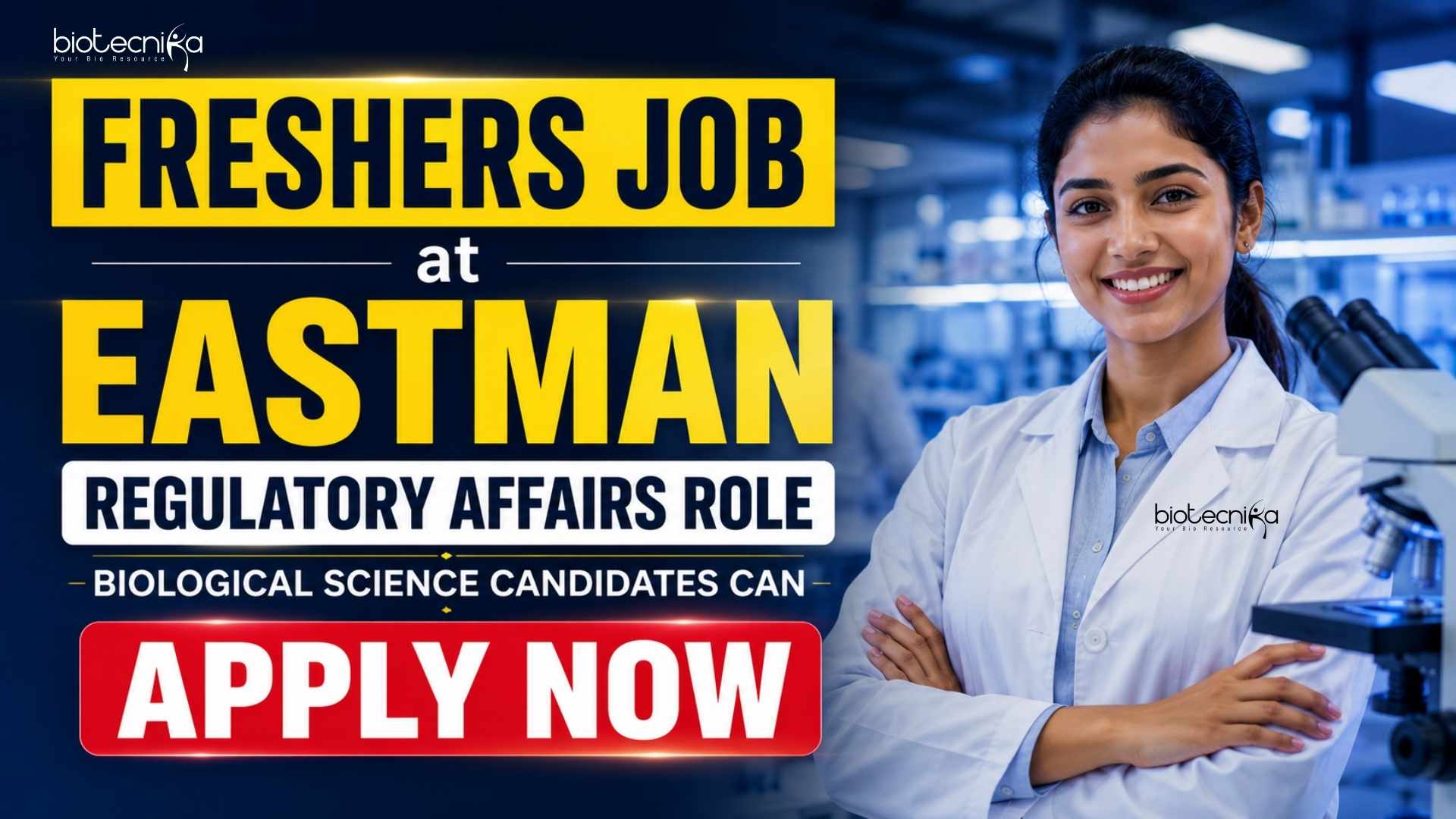 Biological Science Freshers Job at Eastman