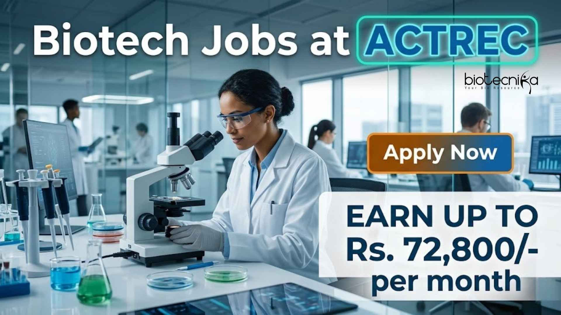 Biotech Jobs at ACTREC | Candidates Apply Now