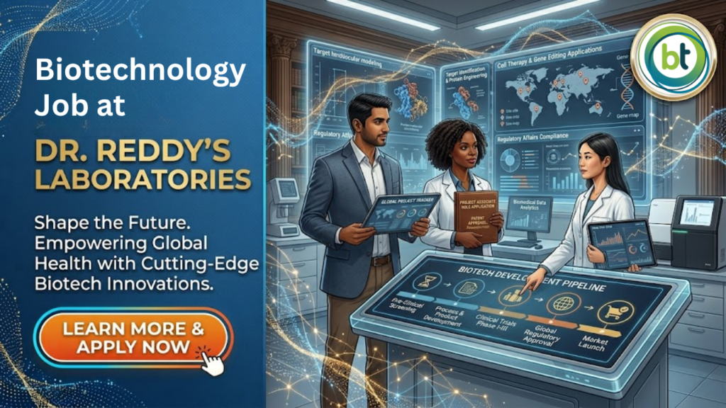 Biotechnology Job at Dr. Reddy’s Labs | Biotechnology