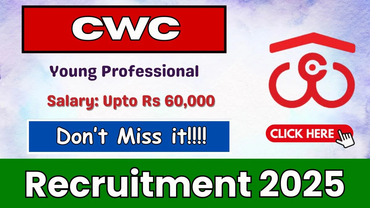 CWC Young Professional Recruitment 2025