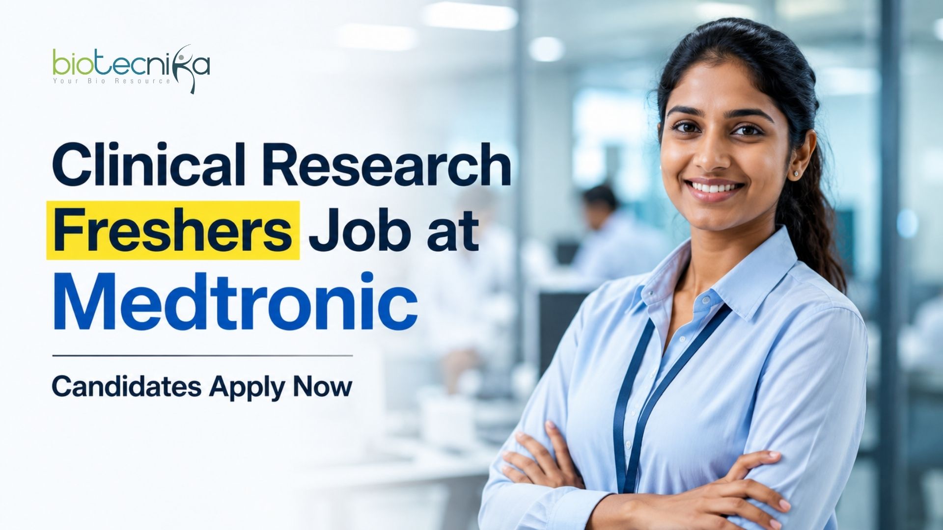 Clinical Research Freshers Job at Medtronic