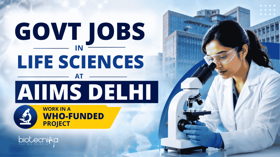 Govt Life Sciences Jobs at AIIMS
