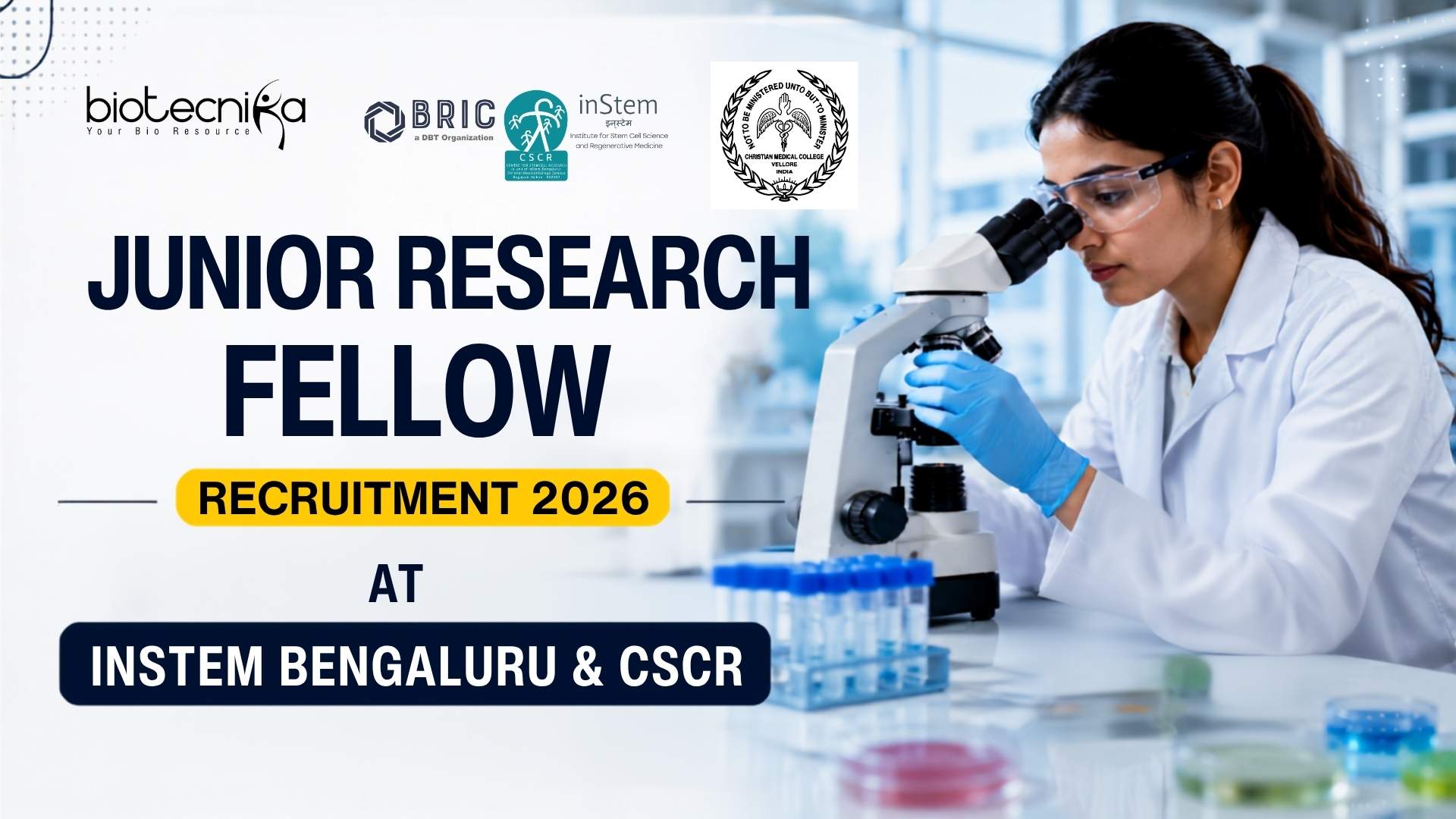 Life Science JRF Job at Centre for Stem Cell Research, CSCR