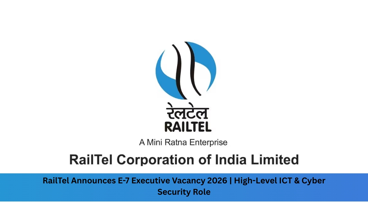 RailTel Announces E-7 Executive Vacancy 2026