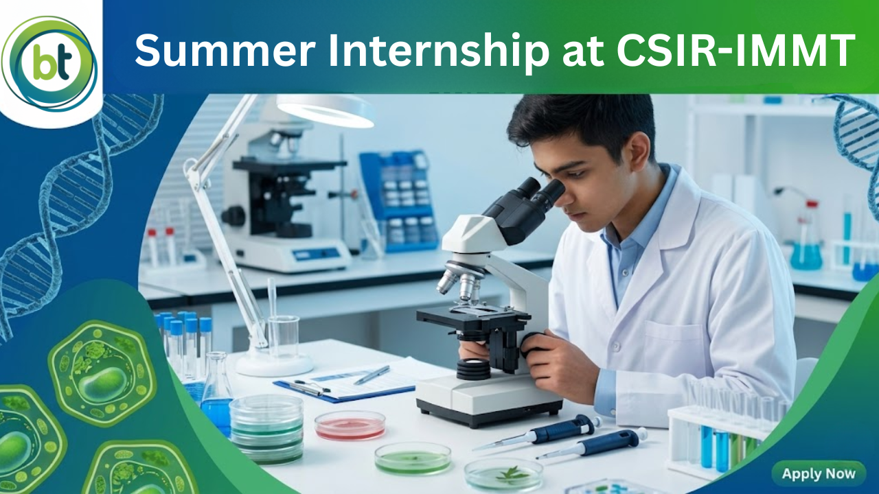 Summer Internship at CSIR-IMMT | Life Science