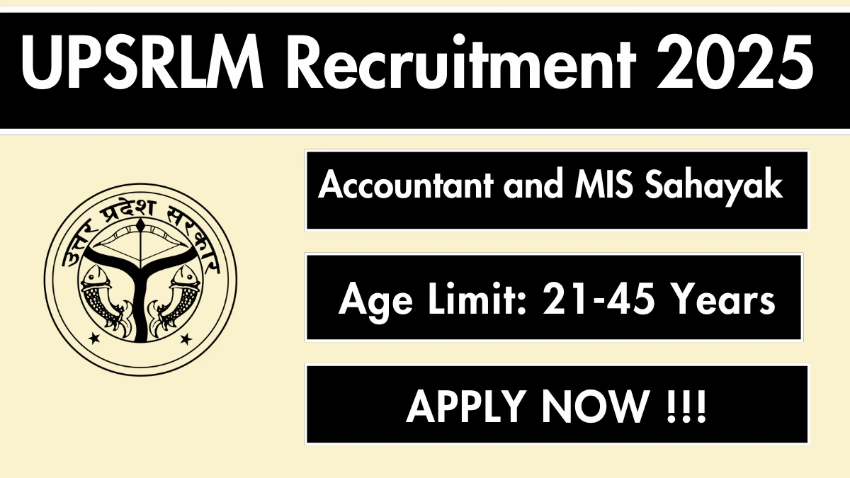 UPSRLM Recruitment 2025 - Apply Offline for 09 Accountant and MIS Sahayak Posts