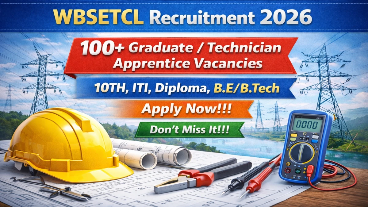 WBSETCL Apprentice Recruitment 2026 - Apply Online for 138 Posts