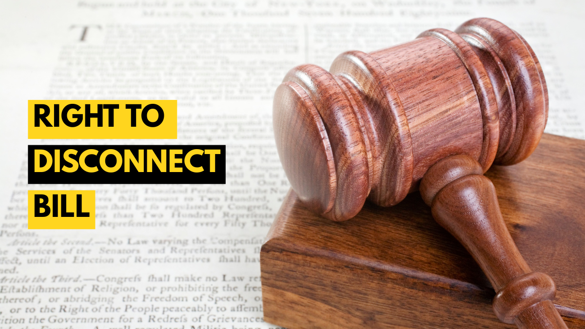 What is the New 'Right to Disconnect' Bill?