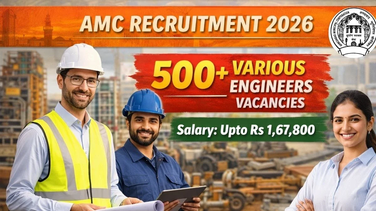 AMC Recruitment 2026 - Apply Online for 572 Assistant Engineer, Assistant City Engineer and Other Posts