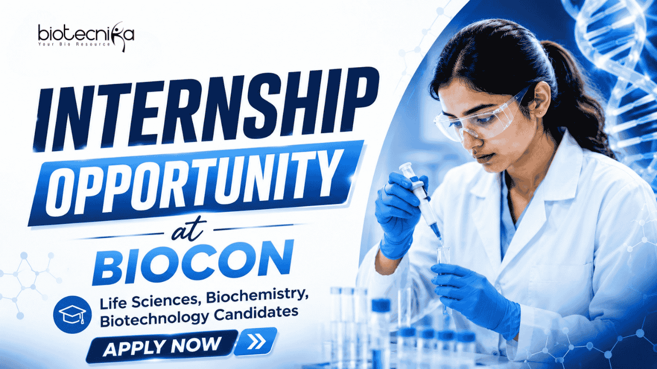 Biocon Internship - Life Science & Biotech Candidates Apply Now