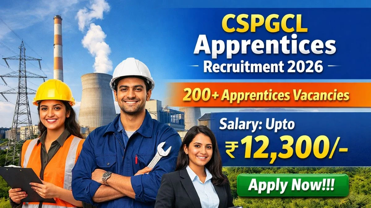 CSPGCL Apprentices Recruitment 2026 - Apply Offline for 245 Posts
