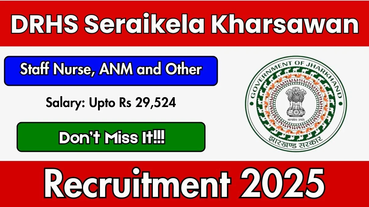 DRHS Seraikela Kharsawan Recruitment 2025