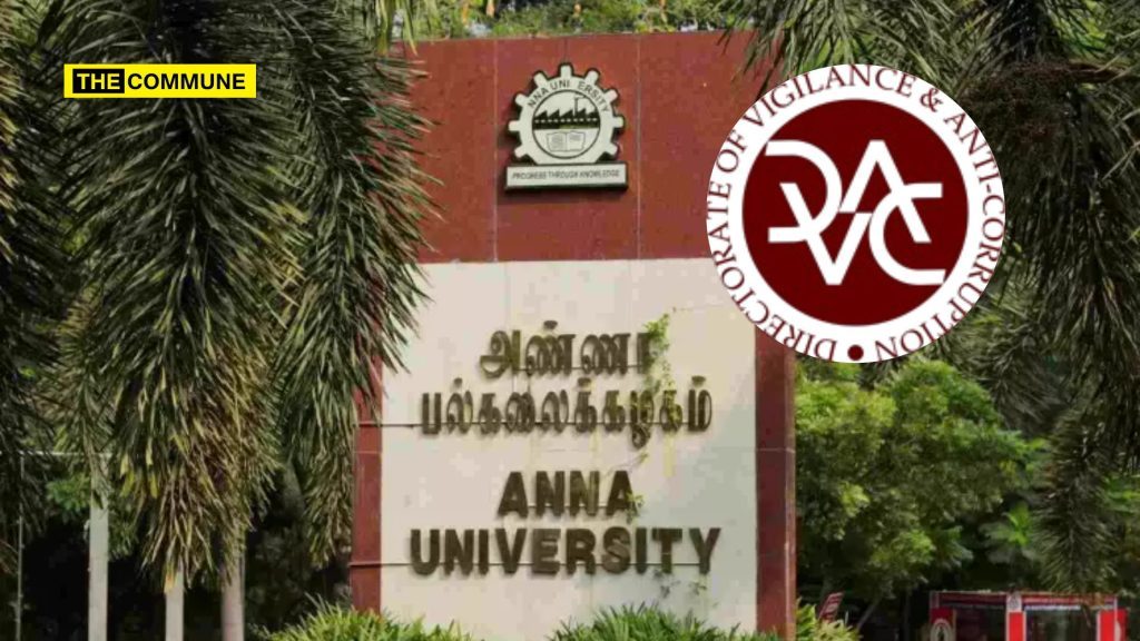 DVAC Files FIR Against Anna University Officials And Four Colleges In ‘Ghost Faculty’ Scam