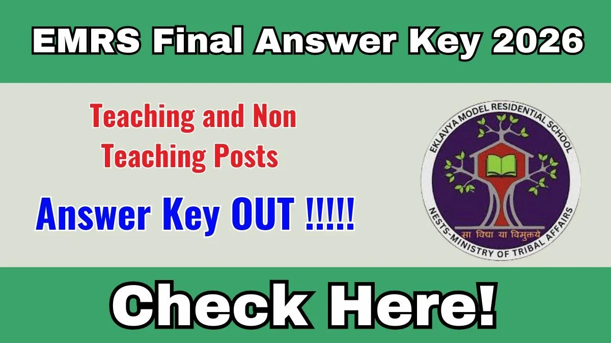 EMRS Teaching and Non Teaching Posts Final Answer Key 2026 Out