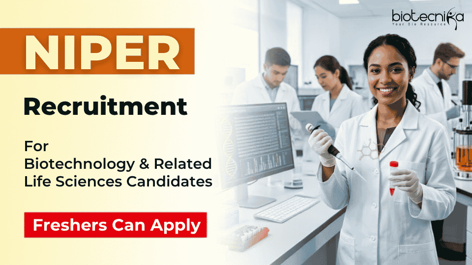 Govt Life Sciences Jobs | NIPER Recruitment
