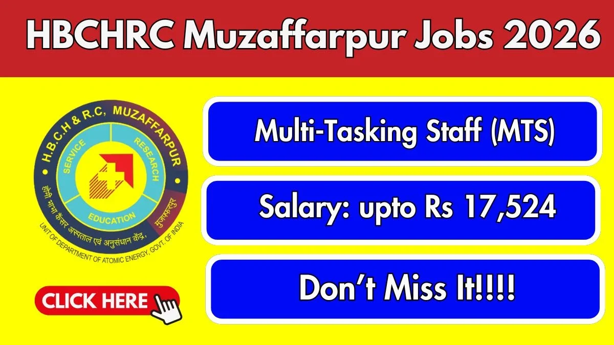 HBCHRC Muzaffarpur Multi-Tasking Staff Recruitment 2026