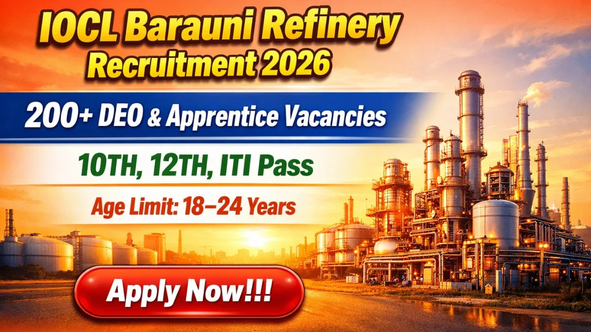 IOCL Barauni Refinery Apprentice Recruitment 2026