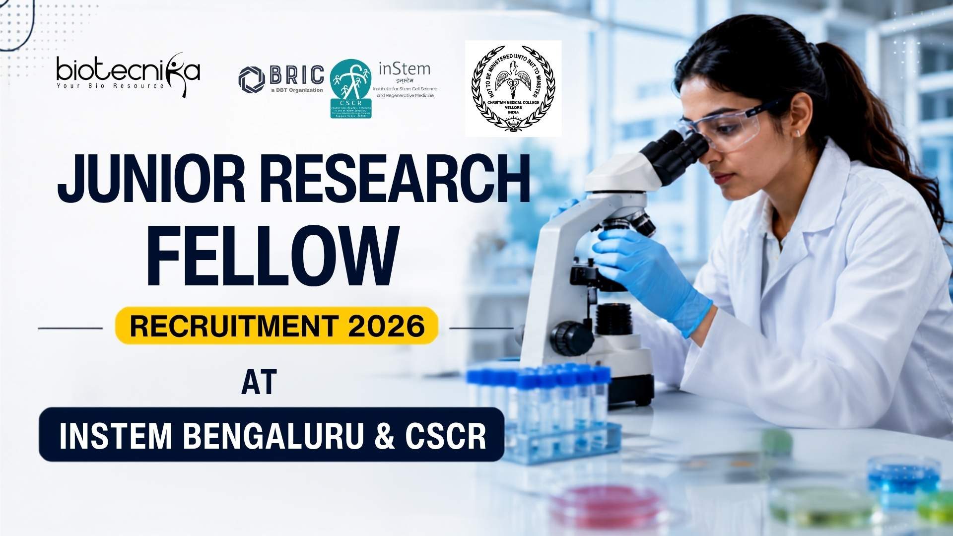 Life Science JRF Job at Centre for Stem Cell Research, CSCR