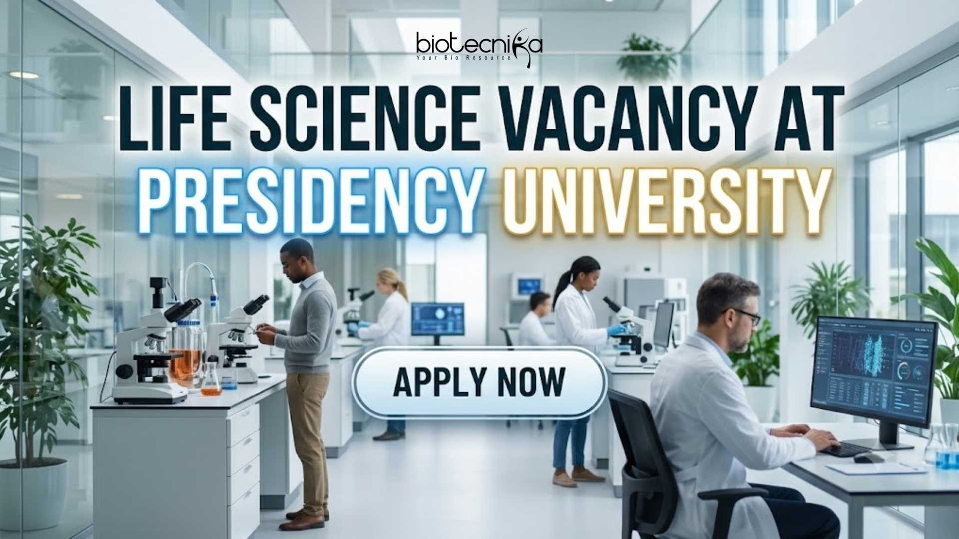 Life Science Vacancy at Presidency University